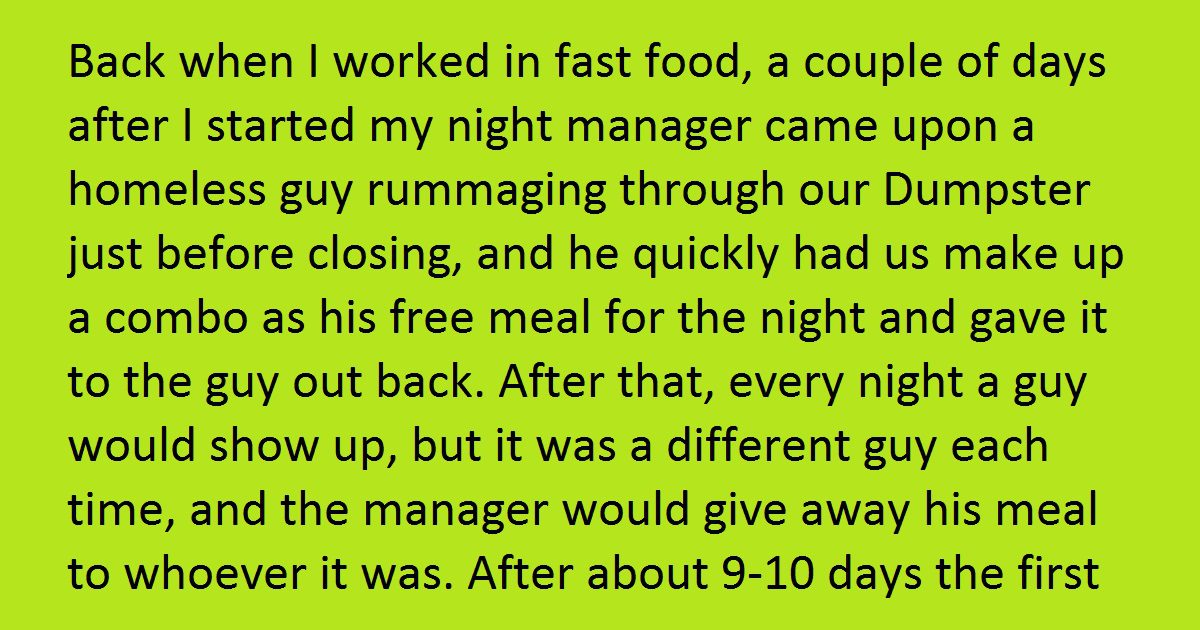 Manager Helps Homeless Guy She Spotted Looking In The Dumpster