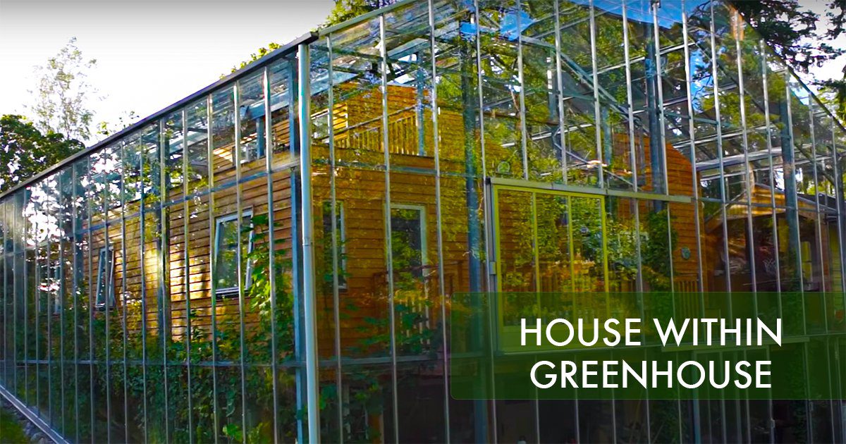house within greenhouse